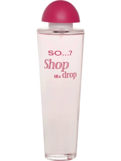 So...? Shop Till You Drop